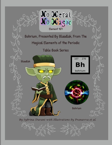Ebook - No Metal No Magic Element 107 - Bohrium Presented By Blaadlak