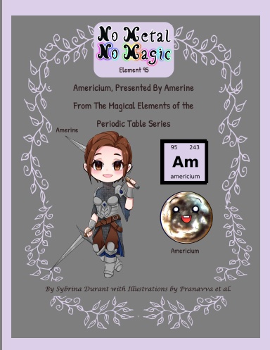 Paperback - No Metal No Magic - Element 95 - Americium Presented By Amerine
