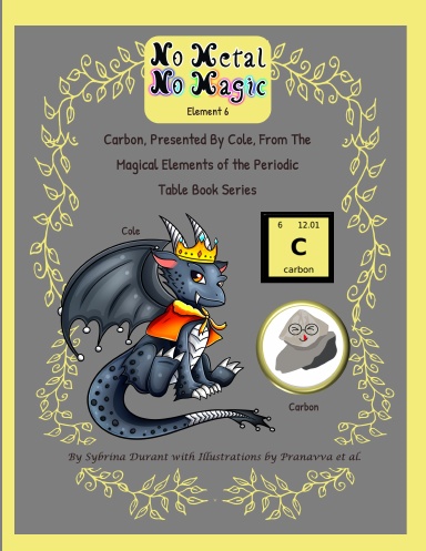 Paperback – No Metal No Magic Element 6 – Carbon Presented By Cole