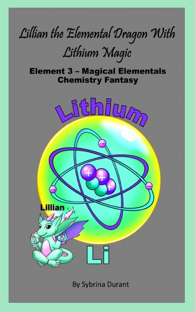Paperback - Lillian The Elemental Dragon With Lithium Magic : Element 3 –